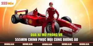Đua xe mô phỏng VR